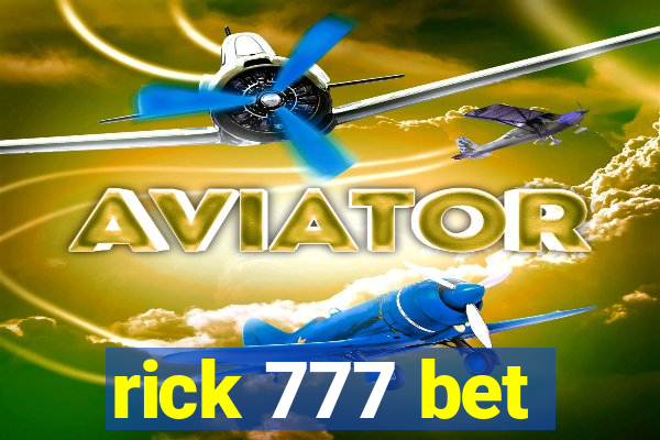 rick 777 bet